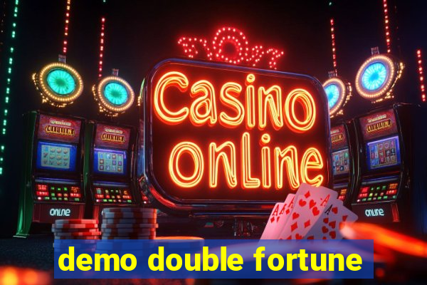 demo double fortune